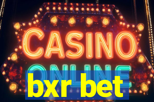 bxr bet